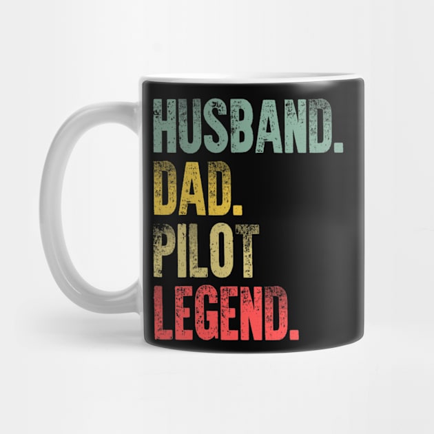 Funny Vintage Husband Dad Pilot Legend Retro by Olegpavlovmmo